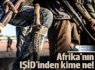 Afrika'nın IŞİD'inden kime ne!